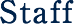 Staff