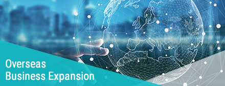 Overseas business expansion